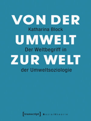 cover image of Von der Umwelt zur Welt
